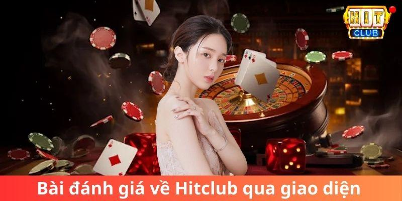 Bài đánh giá về Hitclub từ giao diện, âm thanh, hình ảnh